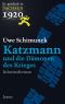 [Es geschah in Sachsen 02] • Ein Katzmann-Krimi (1920) · Katzmann und die Dämonen des Krieges